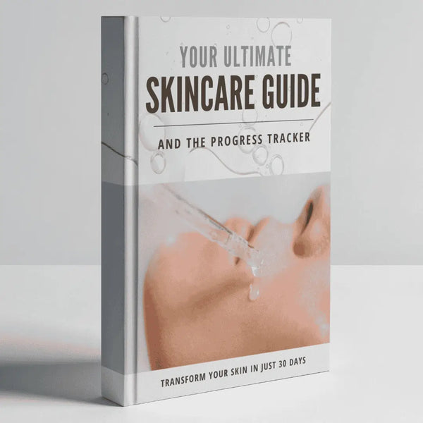 Your Ultimate SKINCARE GUIDE
